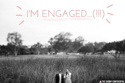 The Skinny Confidential talks engagement.