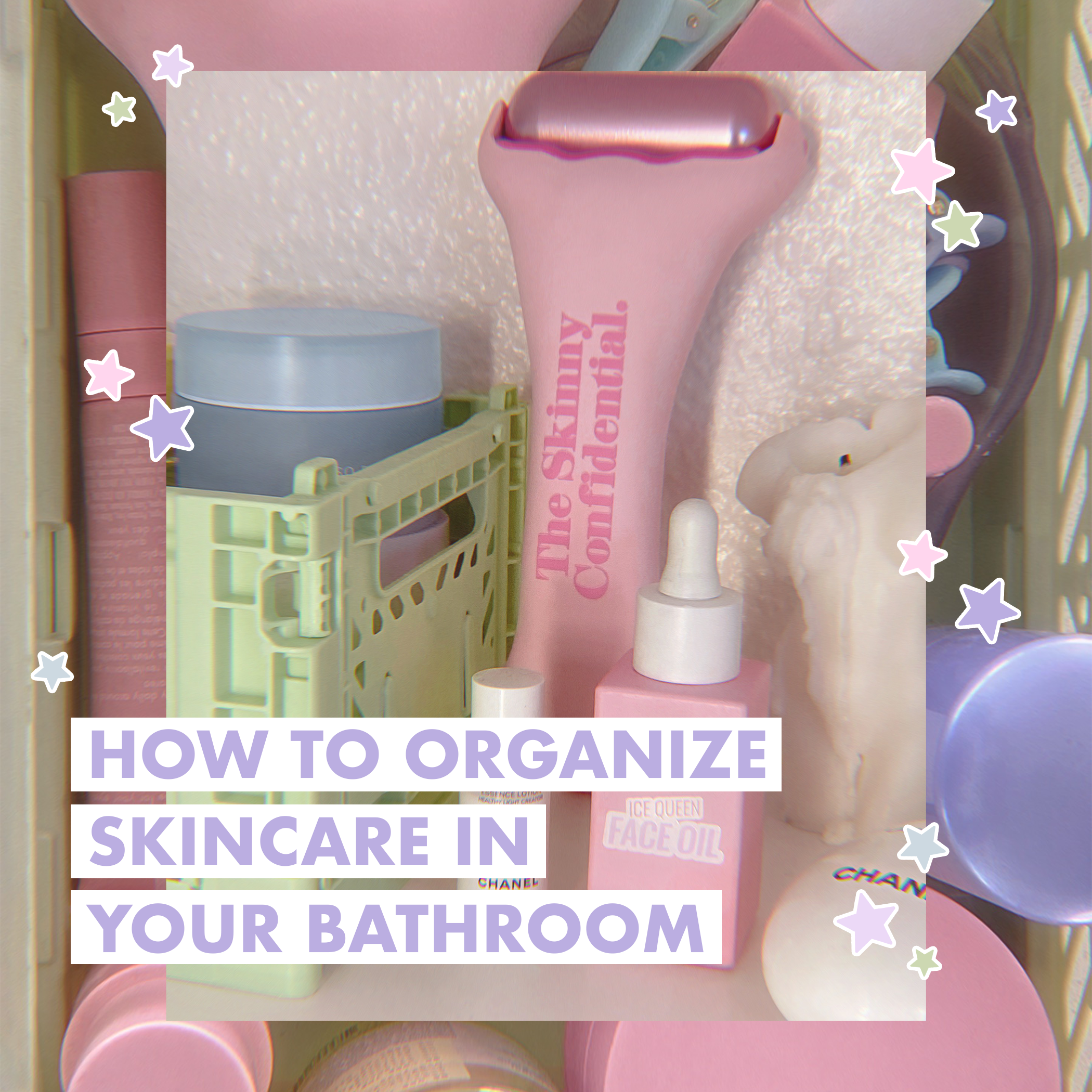 How To Organize Skincare In Your Bathroom How To Organize Skincare In Your Bathroom