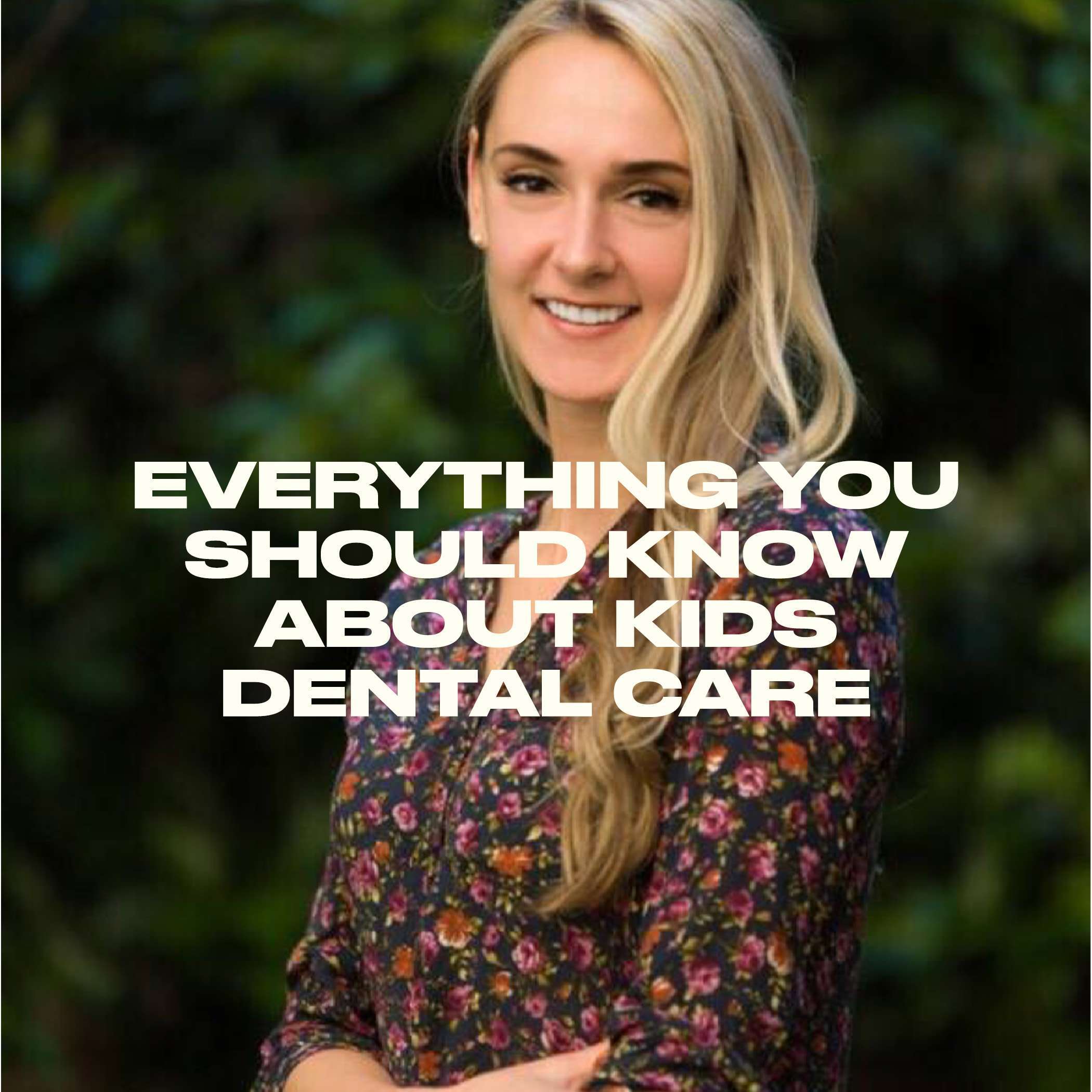 Everything You Should Know About Kids Dental Care Everything You Should Know About Kids Dental Care